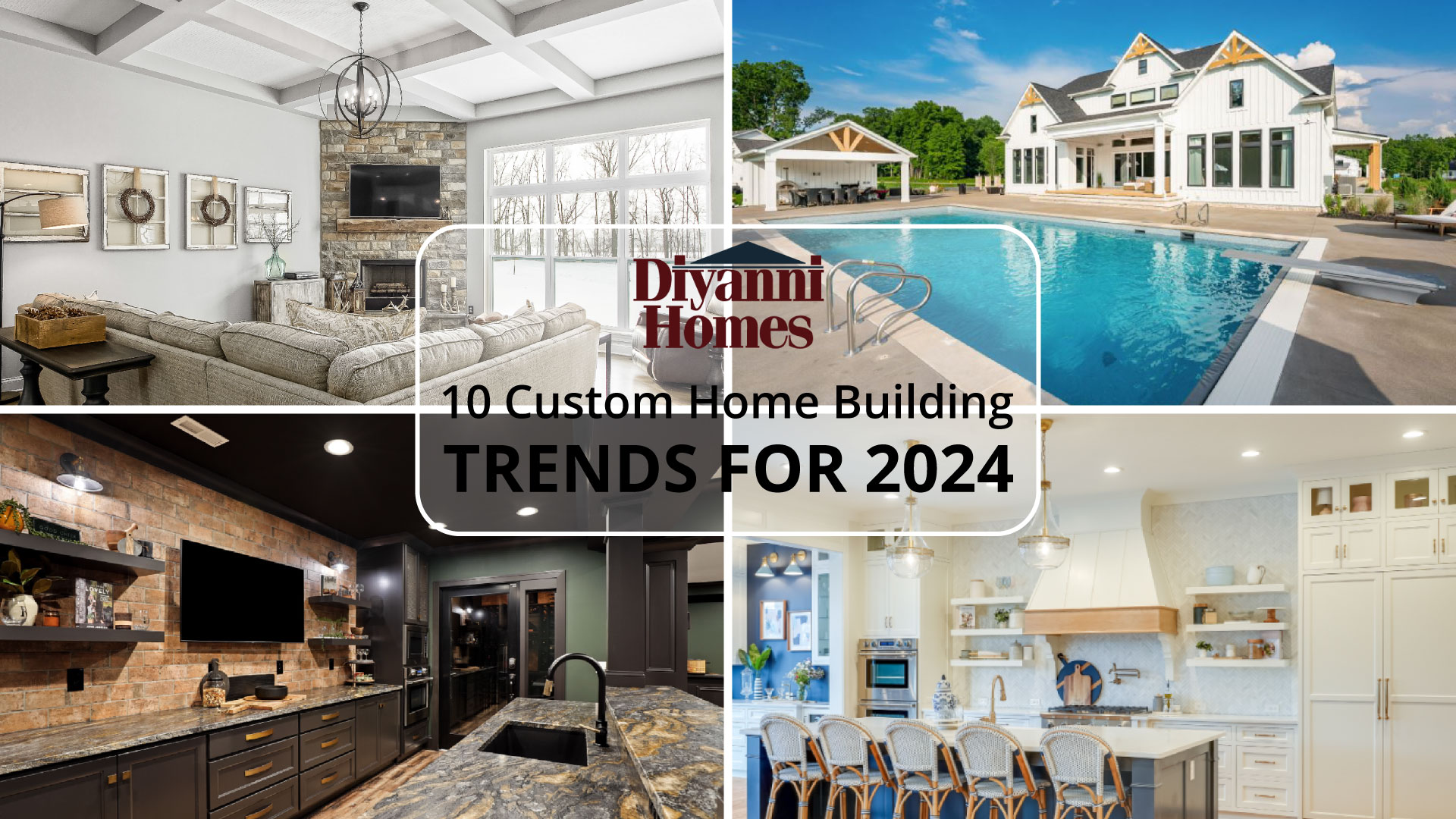 10 Custom Home building Trends for 2024